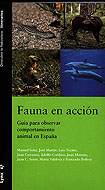 Fauna en acción: guía para observar comportamiento animal en España.
